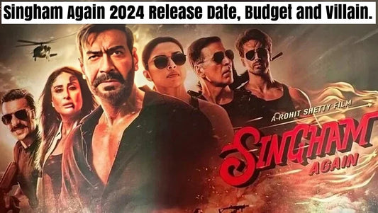 Singham Again teaser release date, Singham Again cast, Singham Again villain, Singham Again budget and Collection, Singham Again poster, Singham Again bookmyshow.